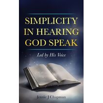 Simplicity in Hearing God Speak