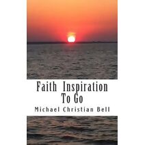 Faith inspiration to go