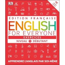 English for Everyone Practice Book Level 1 Beginner (DK English for Everyone)