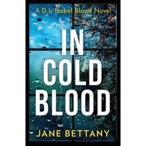 In Cold Blood (Detective Isabel Blood)