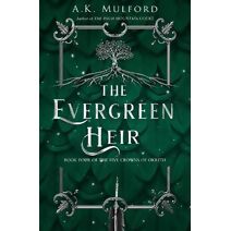 Evergreen Heir (Five Crowns of Okrith)