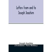 Letters from and to Joseph Joachim