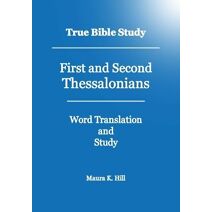 True Bible Study - First And Second Thessalonians
