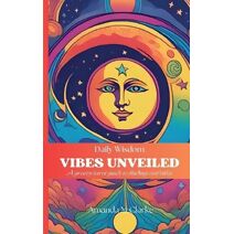 Vibes Unveiled