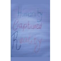 Humanity Captured Reality
