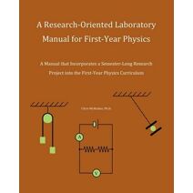 Research-Oriented Laboratory Manual For First-Year Physics