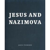 Jack Pierson - Jesus and Nazimova