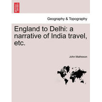 England to Delhi