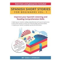 Spanish (Easy Spanish Beginner Stories)
