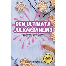 Den Ultimata Julkaksamling