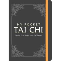 My Pocket Tai Chi (My Pocket Gift Book Series)