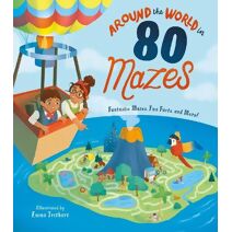 Around the World in 80 Mazes (Around the World)