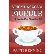 Spicy Lasagna Murder (Darling Deli)