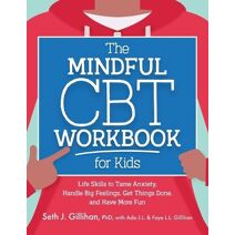 Mindful CBT Workbook for Kids