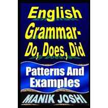 English Grammar- Do, Does, Did (English Daily Use)