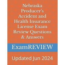 Nebraska Producer's Accident and Health Insurance License Exam Review Questions & Answers