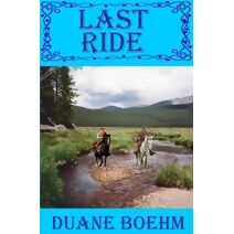 Last Ride (Gideon Johann Western)