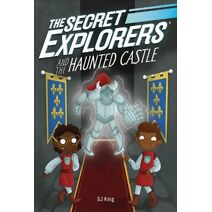Secret Explorers and the Haunted Castle (Secret Explorers)