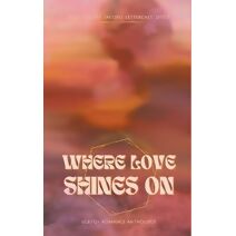 Where Love Shines On (Verygood Collaborations)