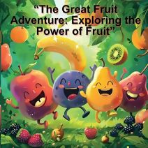 "The Great Fruit Adventure