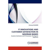 It Innovations and Customer Satisfaction in Nigerian Banks