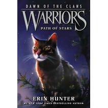 Warriors: Dawn of the Clans #6: Path of Stars (Warriors: Dawn of the Clans)