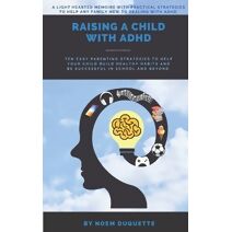 Raising A Child With ADHD