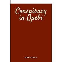 Conspiracy in Opebi