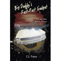 Big Daddy's Fast-Past Gadget