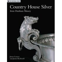 Country House Silver from Dunham Massey