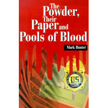 Powder, Their Paper and Pools of Blood