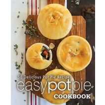 Easy Pot Pie Cookbook