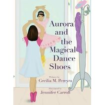 Aurora and the Magical Dance Shoes