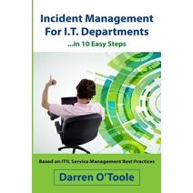 Incident Management for I.T. Departments