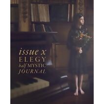 Half Mystic Journal Issue X