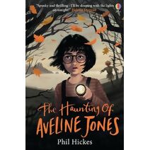 Haunting of Aveline Jones (Aveline Jones)