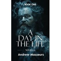 Day in the Life (Novella) (Day in the Life)