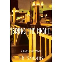 Bring the Night (Nate Ross Novel)