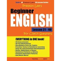 Preston Lee's Beginner English Lesson 21 - 40 For Czech Speakers (Preston Lee's English for Czech Speakers)