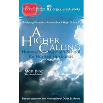 Higher Calling (Coffee Break Books)