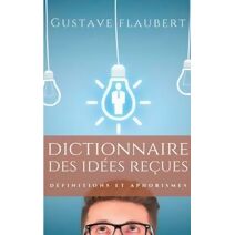 Dictionnaire des id�es re�ues