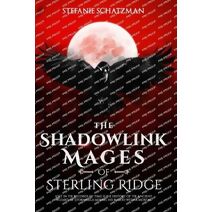 Shadowlink Mages of Sterling Ridge (Shadowlink)