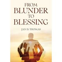 From Blunder to Blessing