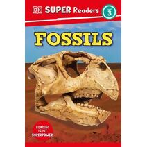 DK Super Readers Level 3 Fossils (DK Super Readers)