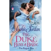 Duke Buys a Bride (Rogue Files 15)