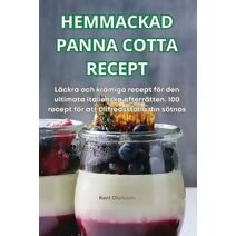 Hemmackad Panna Cotta Recept