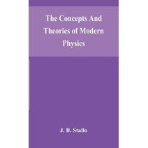 concepts and theories of modern physics