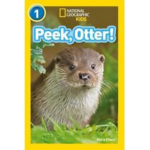 Peek, Otter! (National Geographic Readers)