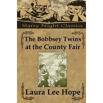 Bobbsey Twins at the County Fair (Bobbsey Twins)