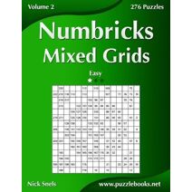 Numbricks Mixed Grids - Easy - Volume 2 - 276 Puzzles (Numbricks)